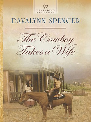 cover image of The Cowboy Takes A Wife